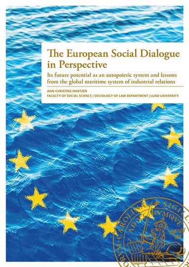 bokomslag The European Social Dialogue in Perspective