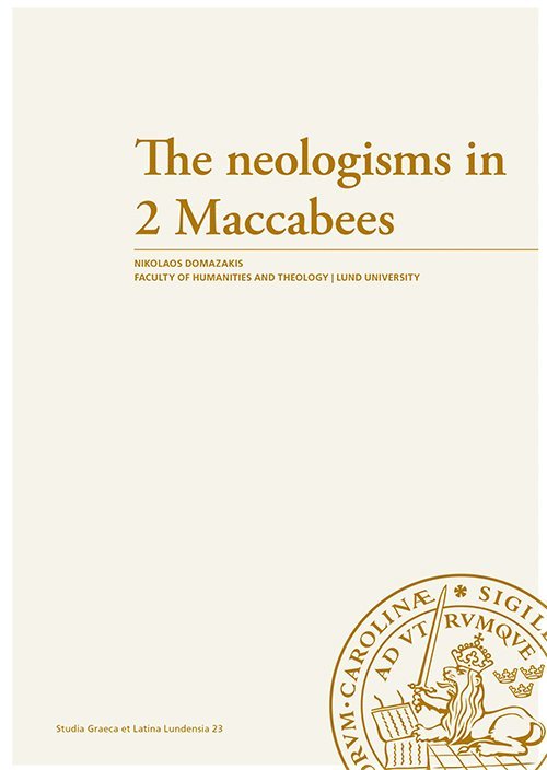 Nikolaos Domazakis - The neologisms in 2 Maccabees, Häftad