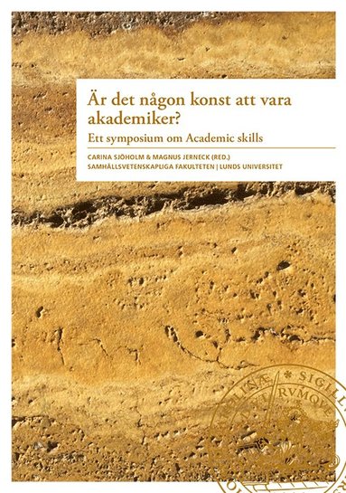 Carina Sjöholm, Magnus Jernek, Fredrik Schoug, David Wästerfors, Johannes Persson, Erika Andersson Cederholm, Anna Meeuwisse, Anna Jonsson, Ingvar Mattson - Är det någon konst att vara akademiker?, Häftad