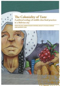 bokomslag The Coloniality of Taste