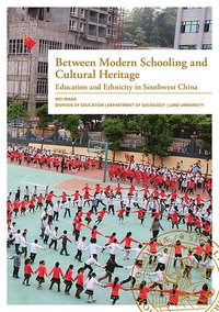 bokomslag Between Modern Schooling and Cultural Heritage