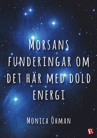 bokomslag Morsans funderingar om det här med dold energi