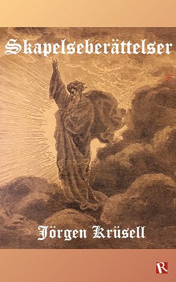 Jörgen Krüsell - Skapelseberättelser, Häftad
