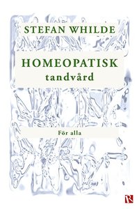 bokomslag Homeopatisk tandvård för alla