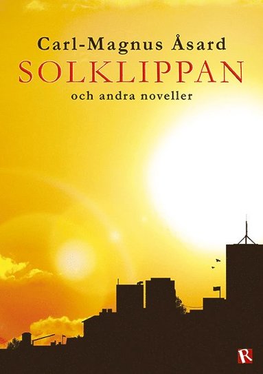 bokomslag Solklippan : och andra noveller