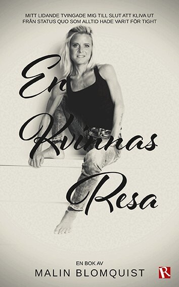 Malin Blomquist - En kvinnas resa, Häftad