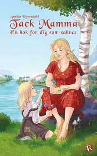 bokomslag Tack Mamma : en bok för dig som saknar