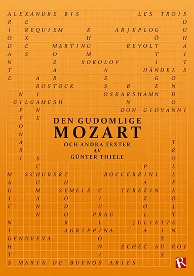 bokomslag Den gudomlige Mozart : och andra texter