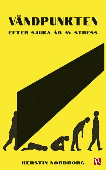 Kerstin Nordborg - Vändpunkten : efter sjuka år av stress, Häftad