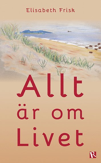 Elisabeth Frisk - Allt är om Livet, Häftad
