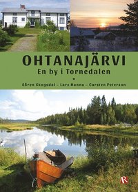 bokomslag Ohtanajärvi : en by i Tornedalen