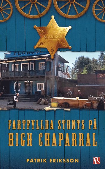 bokomslag Fartfyllda stunts på High Chaparral