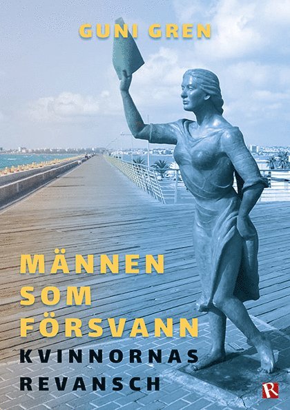 Männen som försvann : kvinnornas revansch 1