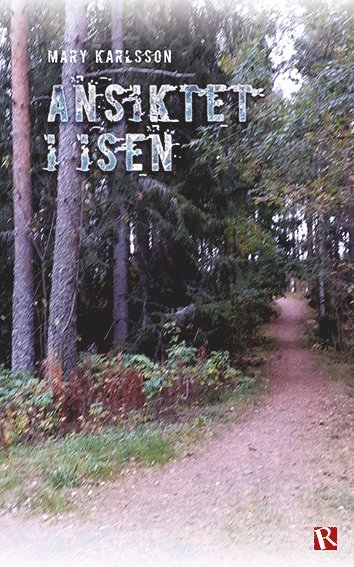 Mary Karlsson - Ansiktet i isen, Häftad