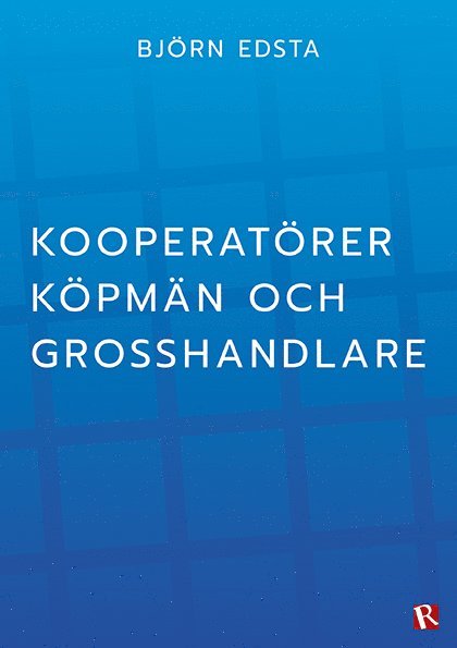 Kooperatörer, köpmän och grosshandlare 1