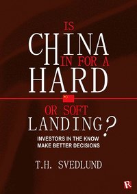 bokomslag Is China in for a hard or soft landing?