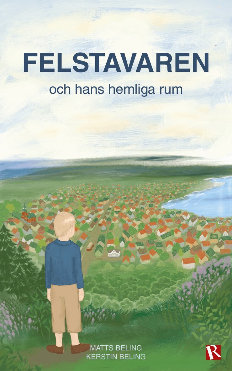 Matts Beling, Kerstin Beling - Felstavaren : och hans hemliga rum, Häftad. Tillgänglighet: Lägg i varukorg