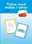 Träna med målet i sikte - Längd 1