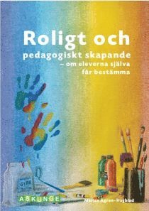 bokomslag Roligt och pedagogiskt skapande