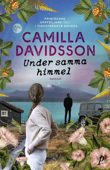 Camilla Davidsson - Under samma himmel, Inbunden