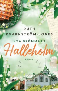 bokomslag Nya drömmar i Halleholm
