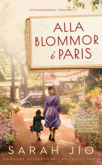 bokomslag Alla blommor i Paris