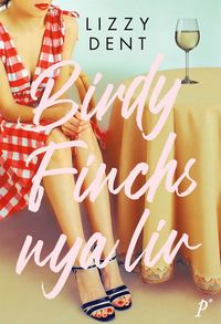 bokomslag Birdy Finchs nya liv