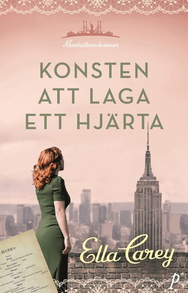 Ella Carey - Konsten att laga ett hjärta, Inbunden