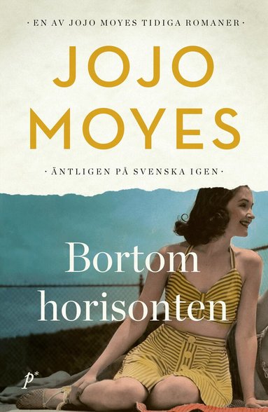 Jojo Moyes - Bortom horisonten, Pocket