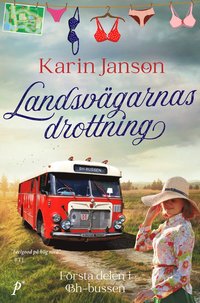 bokomslag Landsvägarnas drottning