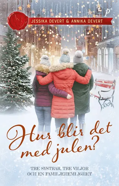 Jessika Devert, Annika Devert - Hur blir det med julen?, Inbunden