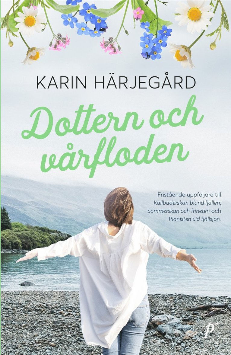 Karin Härjegård - Dottern och vårfloden, Inbunden