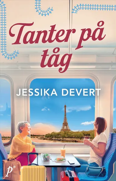 Jessika Devert - Tanter på tåg, Inbunden