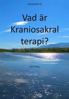 bokomslag Vad är Kraniosakral terapi?