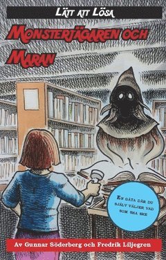 Gunnar Söderberg - Monsterjägaren och maran : Monsterjägaren bok 1, Häftad