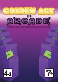 bokomslag The Golden Age of Arcade