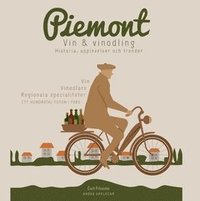 bokomslag Piemont : viner, vinodlare, lokala specialiteter