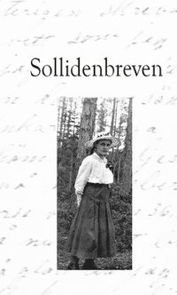 bokomslag Sollidenbreven : brevväxling från norra Jämtland