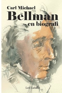 bokomslag Carl Michael Bellman - en biografi