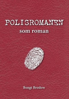 bokomslag Polisromanen som roman