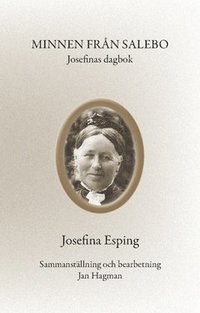 bokomslag Minnen från Salebo : Josefinas dagbok