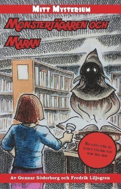 Gunnar Söderberg - Monsterjägaren och maran, Häftad