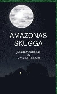 bokomslag Amazonas skugga