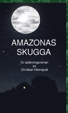 Amazonas skugga 1