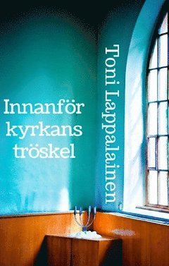 bokomslag Innanför kyrkans tröskel