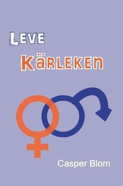 Leve Kärleken