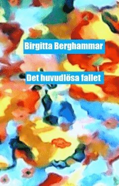 Det huvudlösa fallet