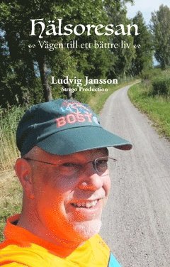 Ludvig Jansson - Hälsoresan : vägen till ett bättre liv, Häftad