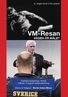 bokomslag VM-Resan : Vägen är målet