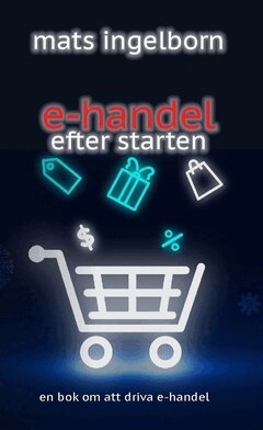 Mats Ingelborn - E-handel efter starten, Häftad